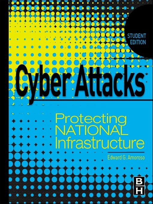 Title details for Cyber Attacks by Edward Amoroso - Available